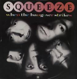 Squeeze : When the Hangover Strikes